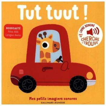 Tut Tuut !: Des sons à écouter, des images à regarder
