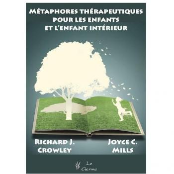 Métaphores thérapeutiques pour les enfants et l'enfant intérieur