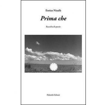 Prima che. Raccolta di poesie