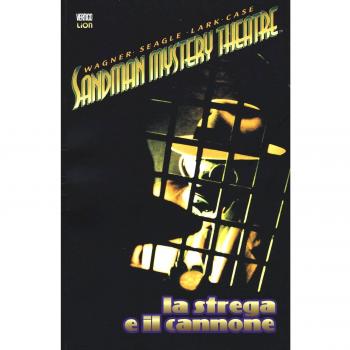 La strega e il cannone. Sandman mystery theatre