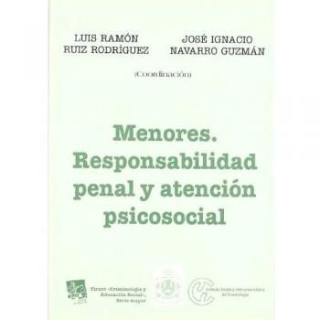 Menores . Responsabilidad penal y atención psicosocial