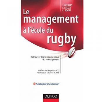 Le management à l'école du rugby : Retrouver les fondamentaux du management