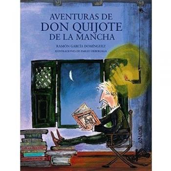 Ramón García Domínguez Aventuras De Don Quijote De La Mancha (Singulares (Anaya))