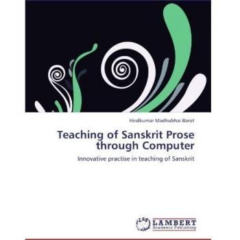 Teaching of Sanskrit Prose through Computer: Innovative practise in teaching of Sanskrit