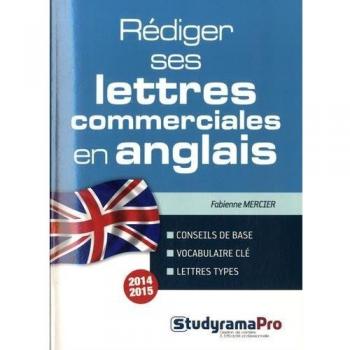 Rédiger ses lettres commerciales en anglais