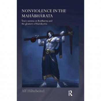 Nonviolence in the Mahabharata: Sivaes Summa on Rishidharma and the Gleaners of Kurukshetra (Routledge Hindu Studies Series)