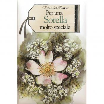 Per una sorella molto speciale