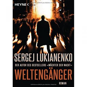 Sergej Lukianenko Weltengänger: Roman