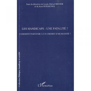 Les handicaps : une fatalité ?