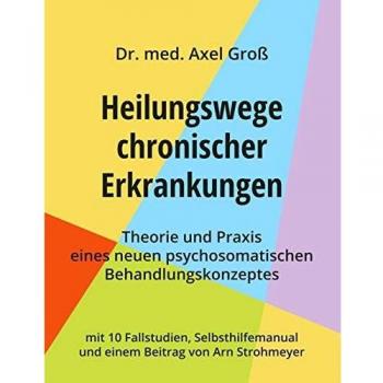 Heilungswege chronischer Erkrankungen