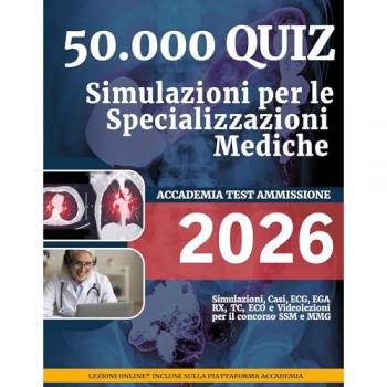 50.000 quiz. Simulazioni per le specializzazioni mediche