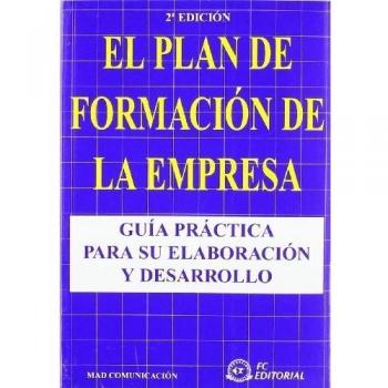 El plan de formación de la empresa. 2ª edición