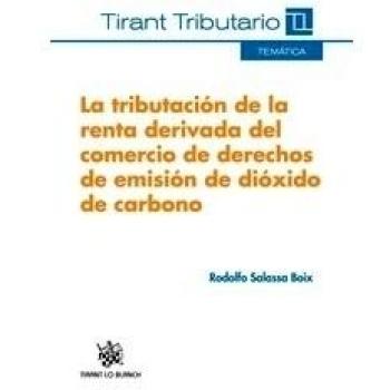 La tributación de la renta derivada del comercio de derechos de emisión de dióxido de carbono