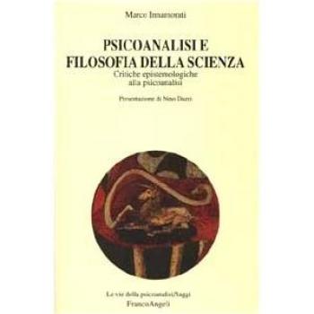 Psicoanalisi e filosofia della scienza. Critiche epistemologiche alla psicoanalisi