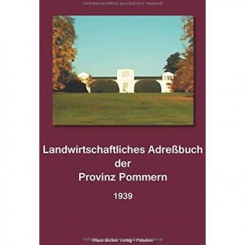 Landwirtschaftliches Adressbuch der Provinz Pommern 1939