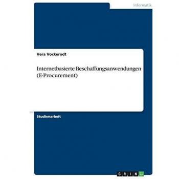 Internetbasierte Beschaffungsanwendungen (E-Procurement)