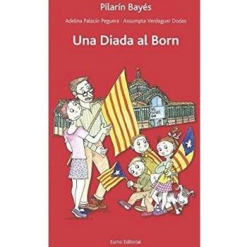 Una Diada al Born (Tapa blanda).