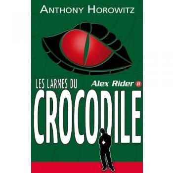 Alex Rider, Tome 8 : Crocodile tears