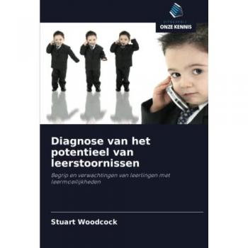 Diagnose van het potentieel van leerstoornissen: Begrip en verwachtingen van leerlingen met leermoeilijkheden