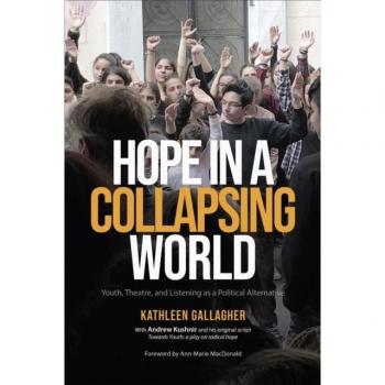 Hope in a Collapsing World by Kathleen Gallagher