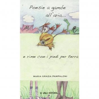 Poesie a gambe all'aria e rime con i piedi per terra