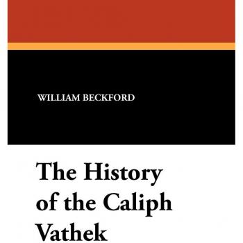 The History of the Caliph Vathek