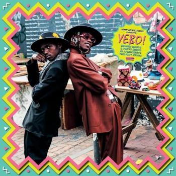Yebo! Raros Beats Mzansi de los Últimos Años del Apartheid por John Armstrong (CD)
