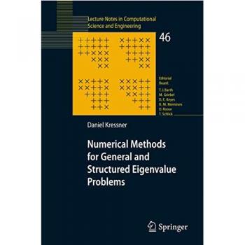 Numerical Methods for General and Structured Eigenvalue Problems