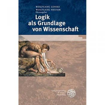 Logik als Grundlage von Wissenschaft