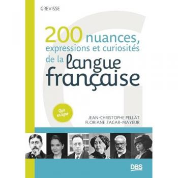 200 nuances, expressions et curiosités de la langue française