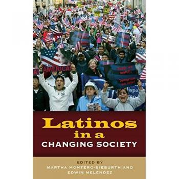 Montero-Sieburth, Martha: Latinos in a Changing Society