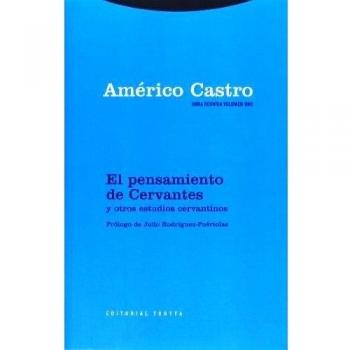 El pensamiento de Cervantes y otros estudios cervantinos