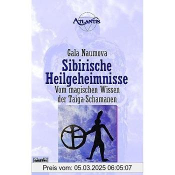 Sibirische Heilgeheimnisse | Gala Naum