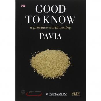 Good to know Pavia. A province worth tasting