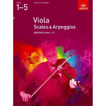 Viola Scales & Arpeggios, ABRSM Grades 1-5