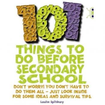 101 Things to Do Before Secondary School: NF Red (KS2) B/5b (BUG CLUB)