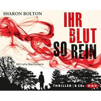 Ihr Blut so rein: 6 CDs: Lesung mit Julia Nachtmann
