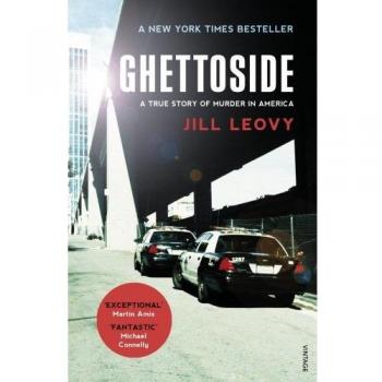 Ghettoside by Jill Leovy