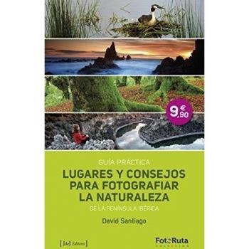 Lugares para fotografiar la naturaleza (Tapa blanda).