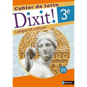 Dixit ! Cahier de latin 3e