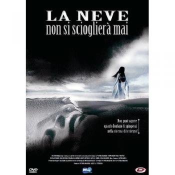 La neve non si scioglierà mai