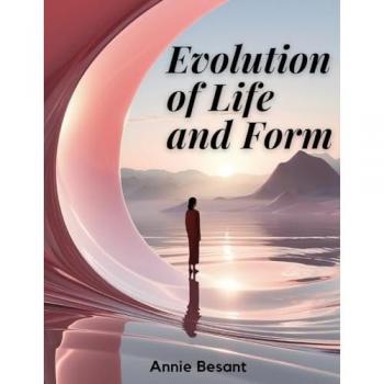 Evolution of Life and Form