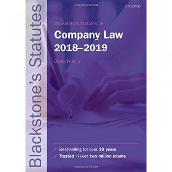 Blackstone's Statutes on Company Law 2018-2019 (Blackstone's Statute Series)