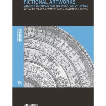 Fictional artworks. Literary ekphrasis and the invention of images: Literary Ékphrasis and the Invention of Images