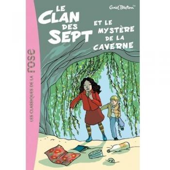 Le clan des sept, Tome 7 : Le Clan des sept et le mystère de la caverne
