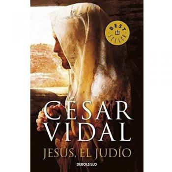 César Vidal Jesús, El Judío (Best Seller, Band 26200)