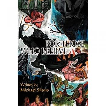 Silano, Michael: For Those Who Believe