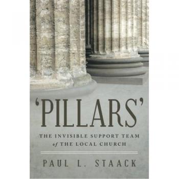 'Pillars': The Invisible Support Team of the Local Church