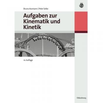 Aufgaben zur Kinematik und Kinetik