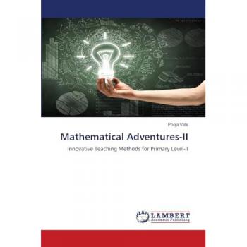 Vats, Pooja: Mathematical Adventures-II
